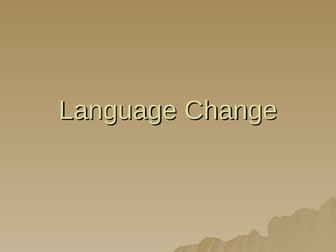 Language change - processes of change with examples