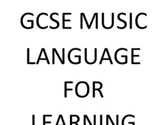 GCSE Music Language for Learning - complete glossary