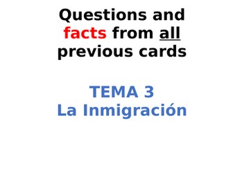 AQA Spanish Facts and Questions Tema 3 - La Inmigración  UPDATED!!!