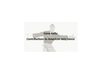 A level Dance - Singin' in the Rain analysis (American Jazz Dance)