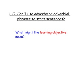 Using adverbs and adverbial phrases to start sentences (notebook/ differentiated activity)