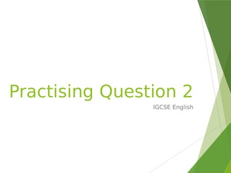 iGCSE English Language Question 2 Bundle