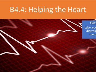 AQA NEW 9-1 B4, Helping the Heart