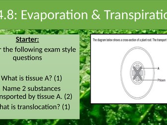 NEW AQA 9-1. B4 Organizing Animals and plants, Evaporation and Transpiration