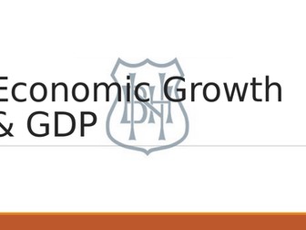 Economic Growth & GDP