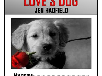 Love's Dog - Comprehension Activities Booklet!