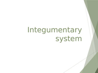 WJEC  Medical Science Unit 1 LO2 - INTEGUMENTARY SYSTEM