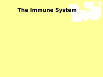 Defence against disease and the Immune system