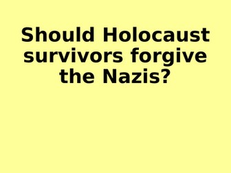 Holocuast Education - Should the Nazi's be forgiven?