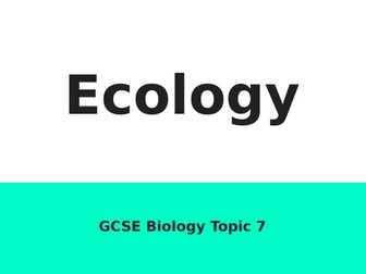 AQA GCSE Biology 9-1 Ecology Powerpoint
