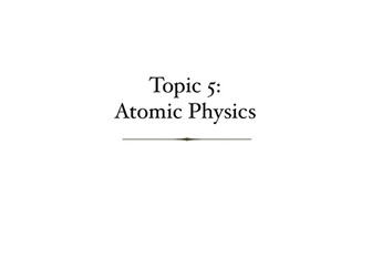 CAIE IGCSE Physics Topic 5 Atomic Physics Review