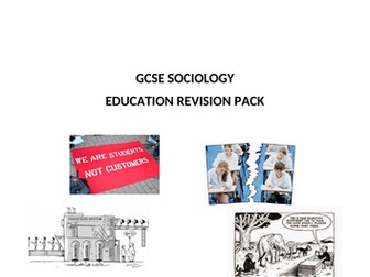 GCSE Sociology Education Revision Pack (AQA)