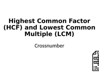 Crossnumber: Highest Common Factor (HCF) and Lowest Common Multiple (LCM)