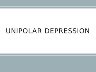 GCSE AQA 9-1 Psychology - Unipolar Depression