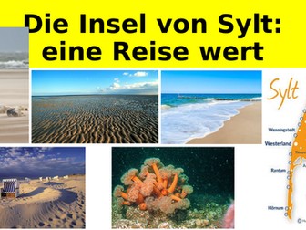 THE ISLAND OF SYLT GERMAN CULTURAL PROJECT FOR END OF TERM! ENVIRONMENT THEME KS3 GERMAN