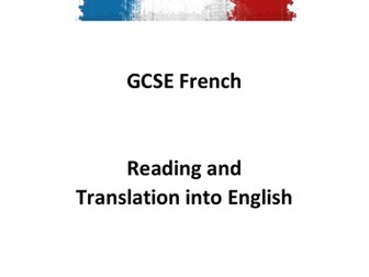 French GCSE Translation/Reading Practice