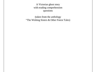 The Wishing Sisters: A Victorian Ghost Story & Reading Comprehension