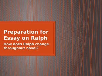 Lord of  The Flies  - preparation for an essay on Ralph.