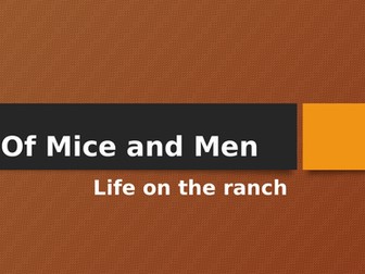 Activity which focuses on life on the ranch on 'Of Mice and Men.'