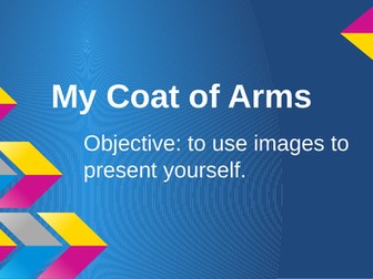 Introductory unit of work for Year 7 'Myself' : Coat of Arms