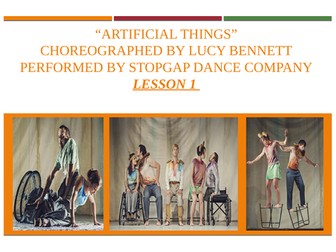 AQA GCSE DANCE Artificial Things lessons - Full SOW