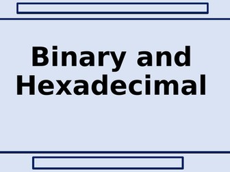 Binary and Hexadecimal