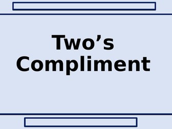 Two's Compliment