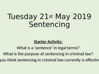 Basic lesson on sentencing - BTEC Applied Law Unit 2