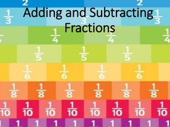 Fractions, Adding and Subtracting