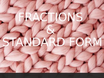 Indices, Fraction and Standard Form