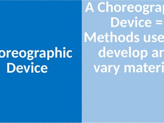Choreographic Devices Flashcards