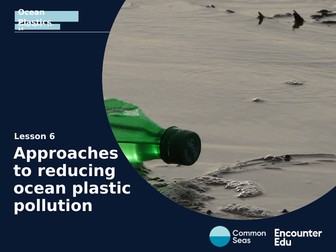 Plastic oceans: can we reduce ocean plastic waste?
