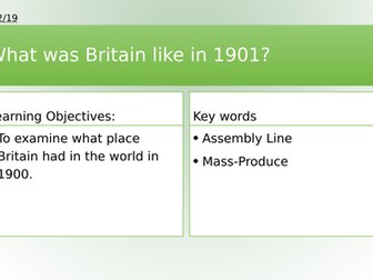 Year 8/9: What was Britain like in 1901?