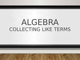Algebra - Collecting like terms - year 7