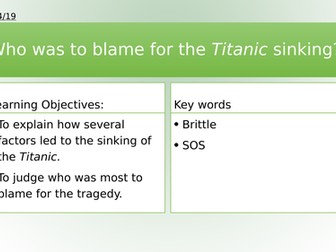 Year 8/9: Who was to blame for the Titanic?
