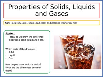 Properties of Solids, Liquids & Gases