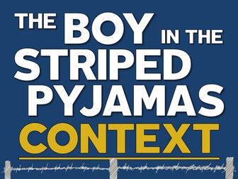 The Boy in the Striped Pyjamas: Context