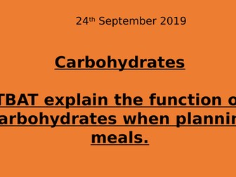 Food Preparation and Nutrition - Carbohydrates
