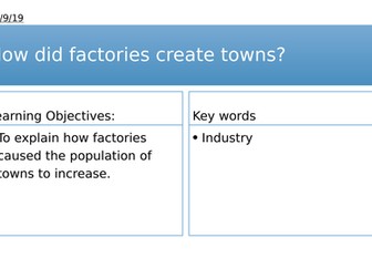 Year 8: How did factories create towns?