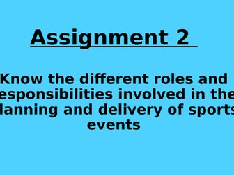 Unit 8 Organisation of sports event - assignment 2