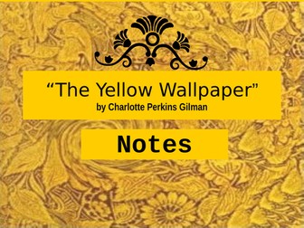 The Yellow Wallpaper Unit of Work