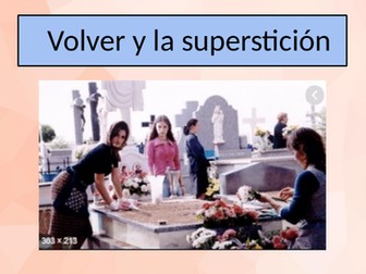 Volver: Tradiciones y Superstición