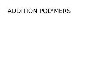 Addition Polymers and Polyesters Worksheets