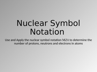 Nuclear Symbol Notation  (Chemistry )