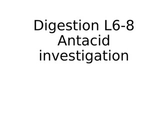 Digestive system - antacid investigation KS3
