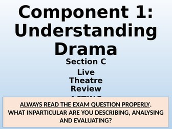 Component 1 - Live Theatre Review - Acting