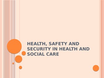 Health, safety and security in health and social care