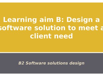 Btec National Level 3 IT Unit 4 Programming: Learning Aim B2