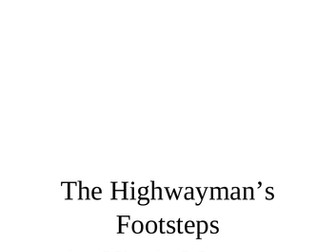 The Highwayman's Footsteps Read and Respond