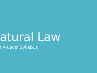 Natural Law OCR Religious Studies A Level Powerpoint